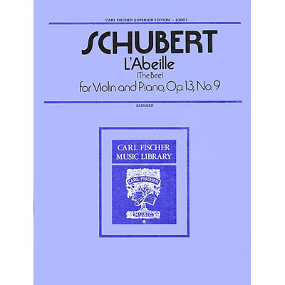 The Bee, Op. 13, No. 9, violin and piano; Francois Schubert (Carl Fischer)