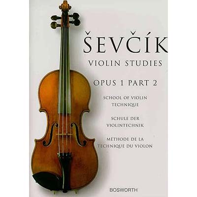 School of Violin Technics, Op. 1, Part 2, violin; Otakar Sevcik (Bosworth)