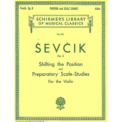 Shifting & Preparatory Scale Studies, Op. 8, violin; Otakar Sevcik (G. Schirmer)