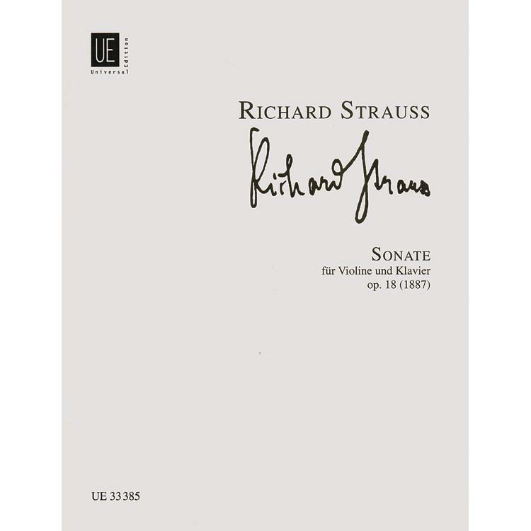 Sonata in Eb Major, Op. 18 (1887), for violin and piano; Richard Strauss (Universal Editions)