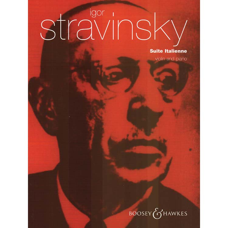 Suite Italienne, violin/piano (urtext); Igor Stravinsky (Boosey & Hawkes)