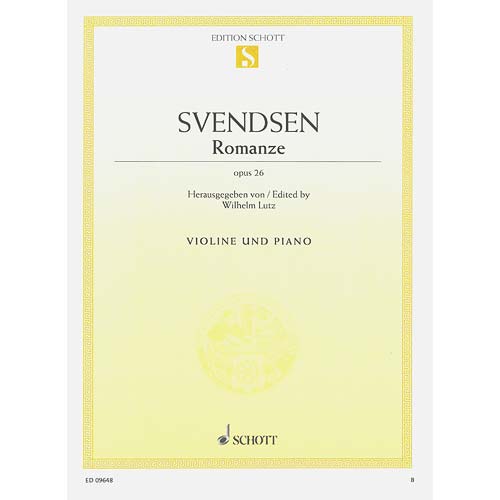 Romance in G Major, Op. 26, for violin and piano; Johan Severin Svendsen (Schott)
