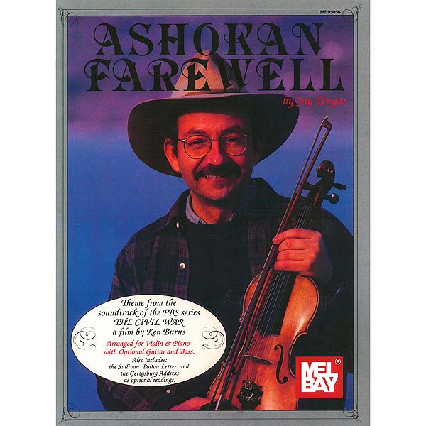 Ashokan Farewell, violin and piano; Jay Ungar (Mel Bay)
