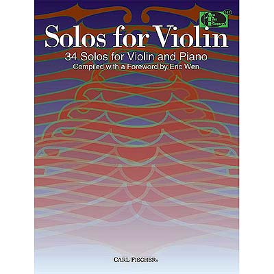 Solos for Violin: 34 Solos, Violin and Piano (Eric Wen); Various (Carl Fischer)