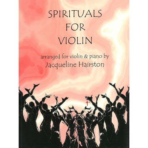 Spirituals for Violin and Piano; Various (Carl Fischer)