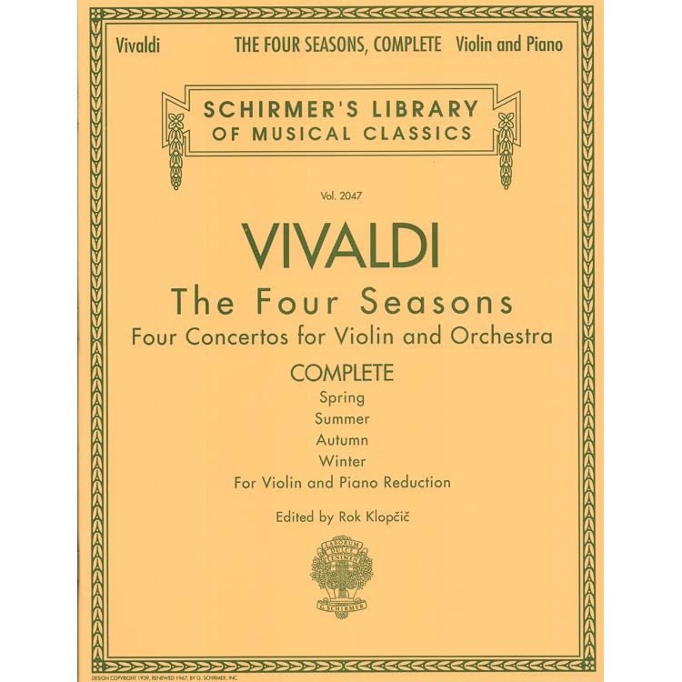 The Four Seasons, complete, for violin and piano; Antonio Vivaldi (G. Schirmer)
