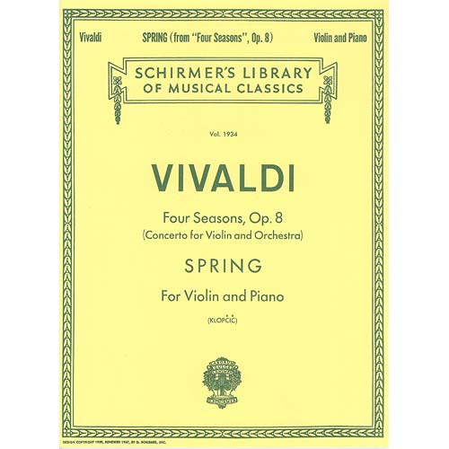 Four Seasons, op. 8, no. 1 "Spring" for violin and piano; Antonio Vivaldi (G.Schirmer)