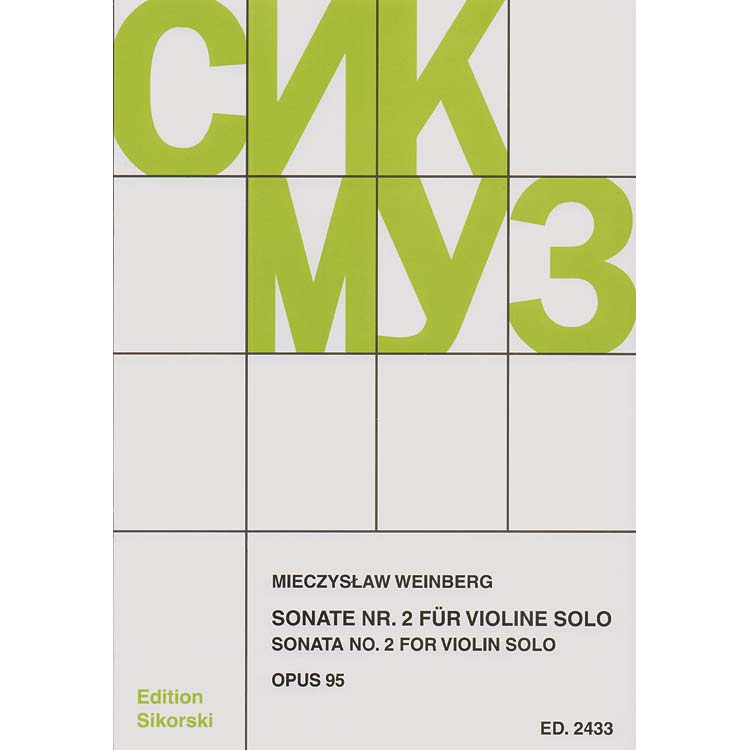 Sonata No. 2 for violin solo, op. 95; Mieczyslaw Weinberg (Sikorski)