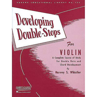 Developing Double Stops, violin; Harvey Whistler (Rubank)