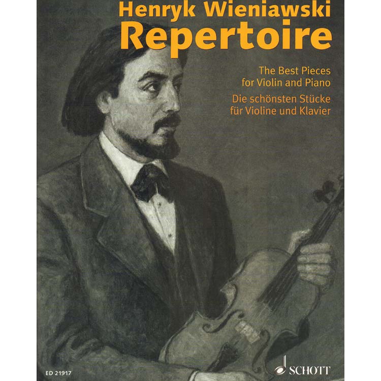 Repertoire - The Best Pieces, for violin and piano; Henryk Wieniawski (Schott Edition)