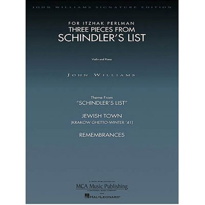 Schindler's List, 3 Pieces, for violin and piano; John Williams (MCA)