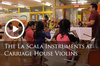 The La Scala Instruments at Carriage House Violins